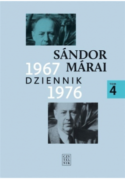 Marai Dziennik 1967 - 1976 Tom 4