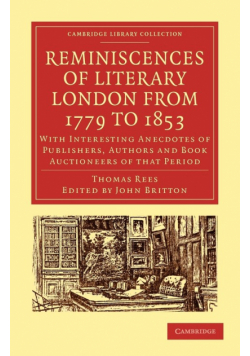 Reminiscences of Literary London from 1779 to 1853