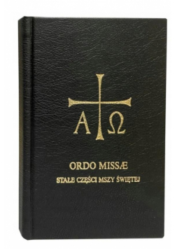 Ordo Missae - stałe części mszy św.
