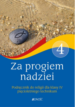 Podręcznik do religii dla kl. IV pięcioletniego technikum pt.