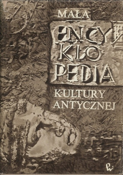 Mała encyklopedia kultury antycznej