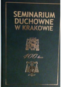 Seminarium duchowe w Krakowie  400lecie
