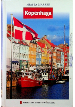 Miasta marzeń Kopenhaga
