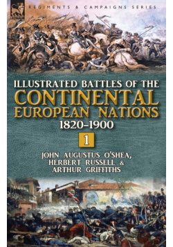 Illustrated Battles of the Continental European Nations 1820-1900