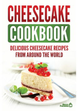 Cheesecake Cookbook