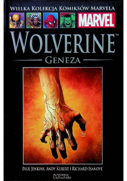 Marvel Tom 36 Wolverine Geneza