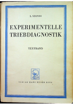 Experimentelle triebdiagnostik