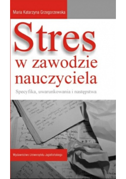Stres w zawodzie nauczyciela