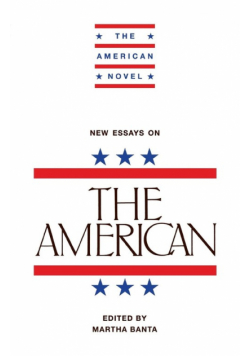 New Essays on The American