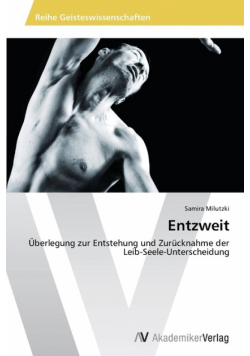 Entzweit