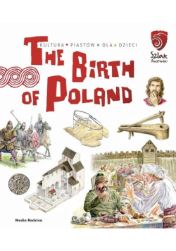 The Birth of Poland