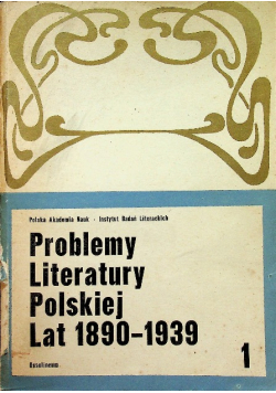 Problemy literatury polskiej lat 1890 1939