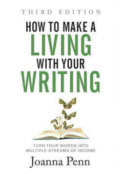 How to Make a Living with Your Writing Third Edition