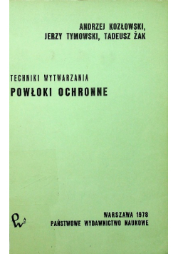 Techniki wytwarzania powłoki ochronne
