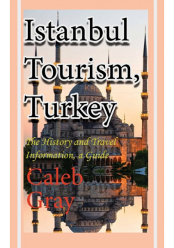 Istanbul Tourism, Turkey
