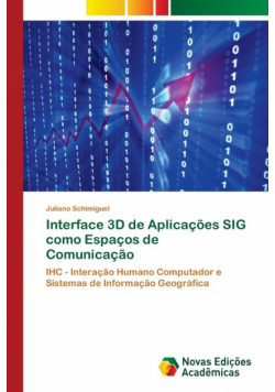 Interface 3D de Aplicações SIG como Espaços de Comunicação