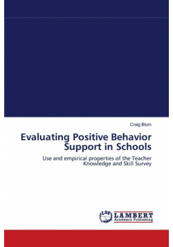 Evaluating Positive Behavior Support in Schools