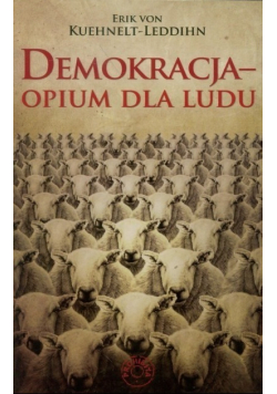 Demokracja Opium dla ludu Nowa