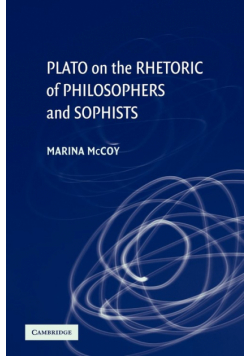 Plato on the Rhetoric of Philosophers and Sophists