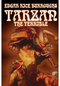 Tarzan the Terrible by Edgar Rice Burroughs, Fiction, Literary, Action & Adventure