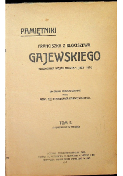 Pamiętniki Franciszka z Błociszewa Gajewskiego Tom I 1913 r.