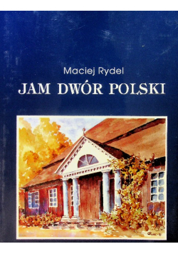 Jam Dwór Polski
