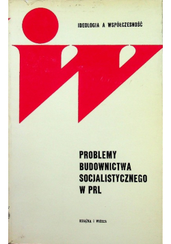 Problemy budownictwa socjalistycznego w PRL