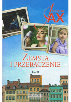 Zemsta i przebaczenie Tom 3
