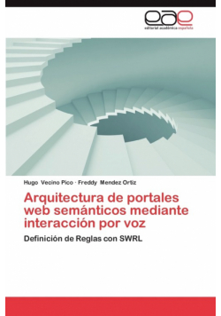 Arquitectura de Portales Web Semanticos Mediante Interaccion Por Voz