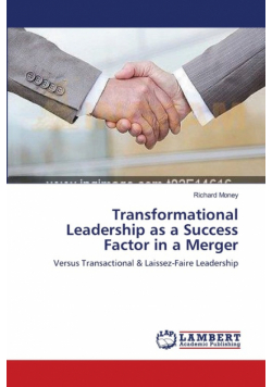 Transformational Leadership as a Success Factor in a Merger