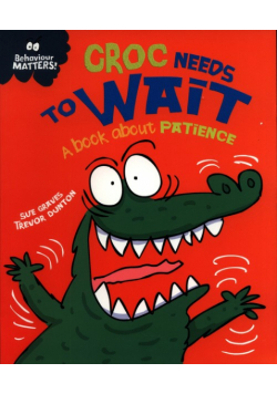 Croc Needs to Wait