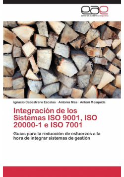 Integración de los Sistemas ISO 9001, ISO 20000-1 e ISO 7001
