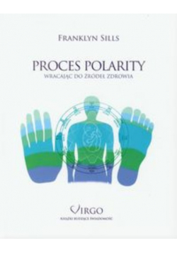 Proces Polarity Wracając do źródeł zdrowia