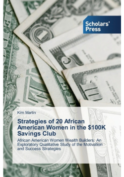 Strategies of 20 African American Women in the $100K Savings Club
