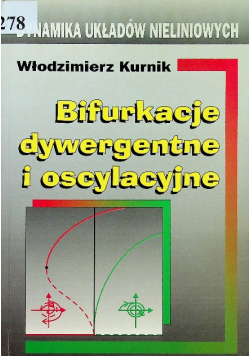 Bifurkacje dywergentne i oscylacyjne