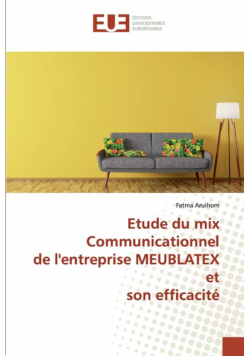 Etude du mix Communicationnel de l'entreprise MEUBLATEX et son efficacité