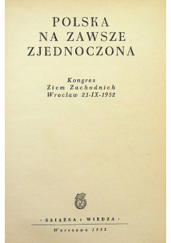 Polska na zawsze zjednoczona