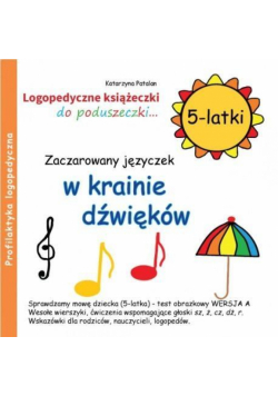 Zaczarowany języczek w krainie dźwięków 5 latki