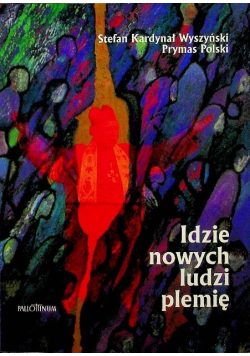Idzie nowych ludzi plemię