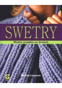 Swetry Modne projekty na drutach