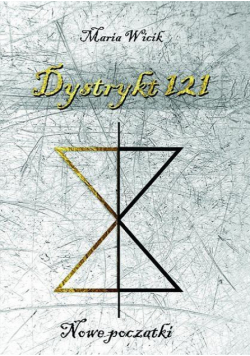 Dystrykt 121. Nowe początki