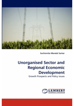 Unorganised Sector and Regional Economic Development
