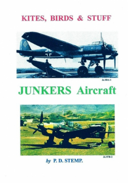 Kites, Birds & Stuff  -  Aircraft of GERMANY  -  JUNKERS Aircraft