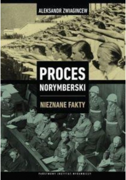 Proces Norymberski Nieznane fakty