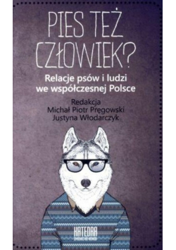 Pies też człowiek
