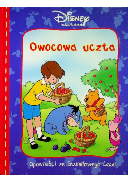 Opowieści ze Stumilowego Owocowa uczta