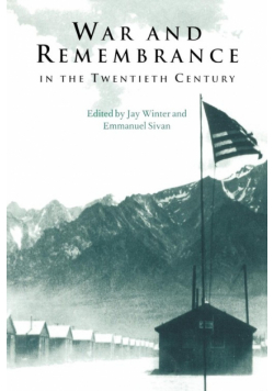 War and Remembrance in the Twentieth Century