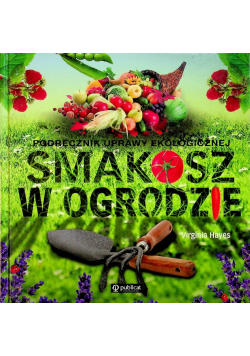 Smakosz w ogrodzie