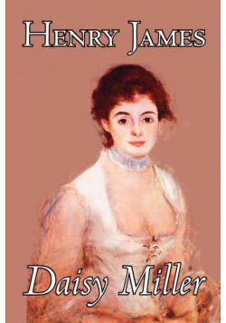 Daisy Miller by Henry James, Fiction, Classics