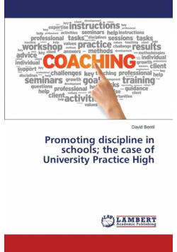 Promoting discipline in schools; the case of University Practice High